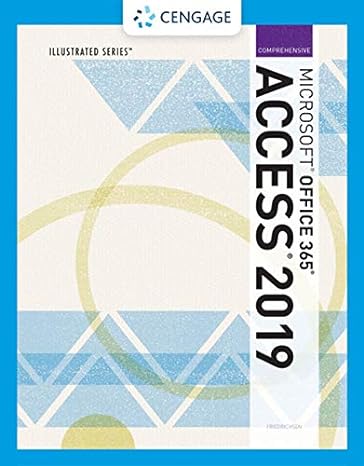 illustrated microsoftoffice 365 and access2019 comprehensive 1st edition lisa friedrichsen 0357025695,
