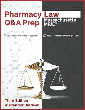 pharmacy law qanda prep massachusetts mpje 3rd edition alexander baldwin b0bym6hkq2, 979-8377915614