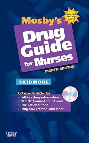 mosbys drug guide for nurses with 2010 update 8th edition linda skidmore roth rn msn np 0323069398,