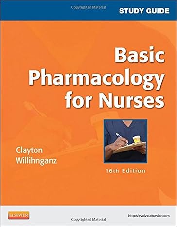 basic pharmacology for nurses study guide 16th edition bruce d clayton ,michelle willihnganz 0323087000,