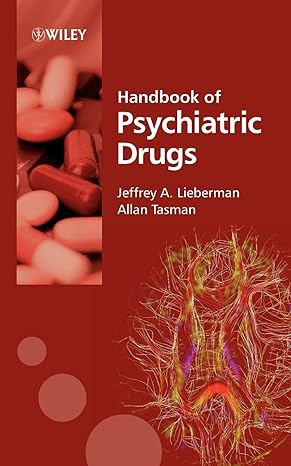 handbook of psychiatric drugs 1st edition jeffrey a lieberman ,allan tasman 0470028211, 978-0470028216