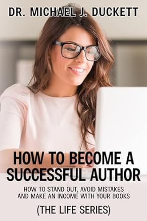 secrets to becoming a successful author how to stand out avoid mistakes and make an income with your books