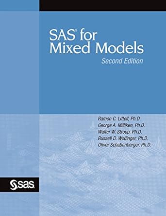 sas for mixed models second edition 2nd edition ramon c littell ph d ,george a milliken ph d ,walter w stroup