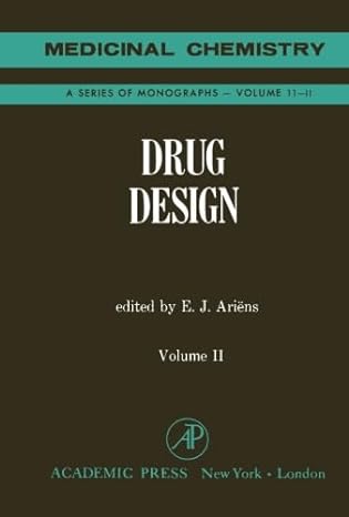 drug design medicinal chemistry a series of monographs vol 2 1st edition e j ariens 1483202615, 978-1483202617