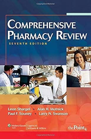 comprehensive pharmacy review + access code 7th edition leon shargel ,alan h mutnick ,paul f souney ,larry n