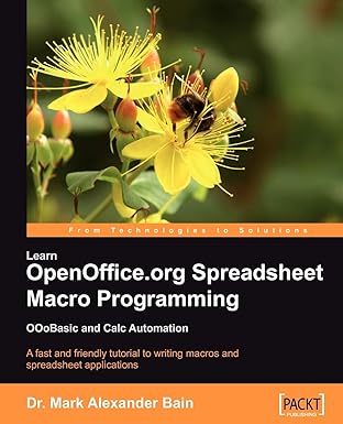 learn openoffice org spreadsheet macro programming ooobasic and calc automation a fast and friendly tutorial