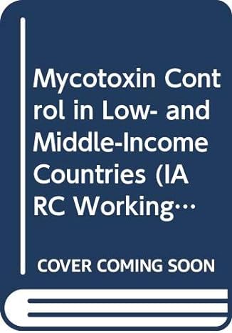 mycotoxin control in low and middle income countries 1st edition christopher p wild ,j d miller ,j d groopman