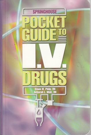 pocket guide to i v drugs 1st edition springhouse 1582550441, 978-1582550442