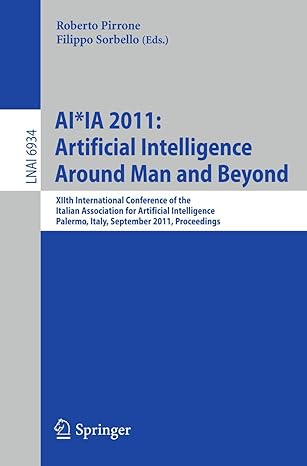 ai ia 2011 artificial intelligence around man and beyond xiith international conference of the italian