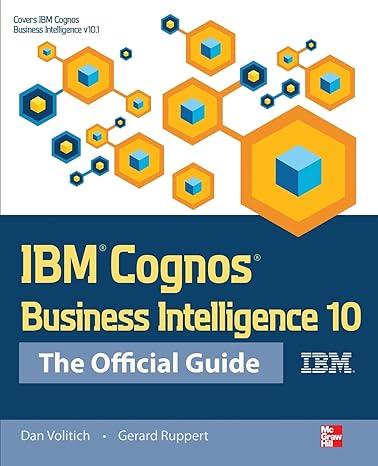 ibm cognos business intelligence 10 the official guide 1st edition dan volitich ,gerard ruppert 0071775935,