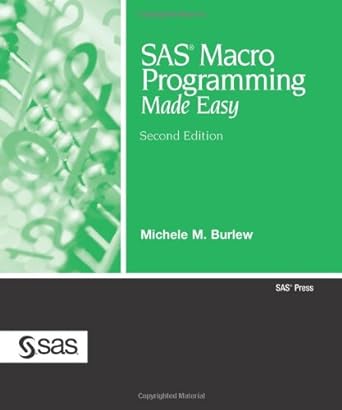 sas macro programming made easy second edition 2nd edition michele m burlew 1590478827, 978-1590478820