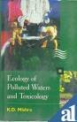 ecology of polluted waters and toxicology 1st edition k d mishra 818577160x, 978-8185771601