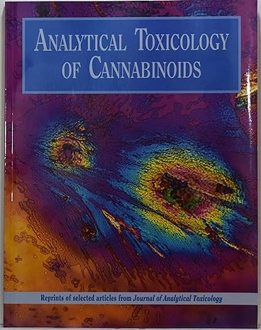 analytical toxicology of cannabinoids 1st edition joseph r monforte 0912474173, 978-0912474175
