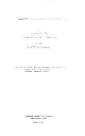 formaldehyde an assessment of its health effects 1st edition national research council ,division on earth and