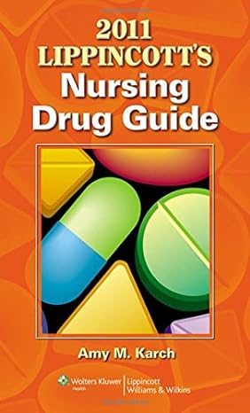 lippincotts nursing drug guide 2011 1st edition amy m karch 1609132378, 978-1609132378