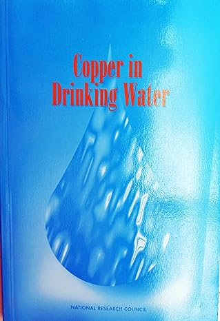 copper in drinking water 1st edition committee on copper in drinking water ,national research council