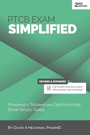 ptcb exam simplified pharmacy technician certification exam study guide 2nd edition david a heckman pharmd