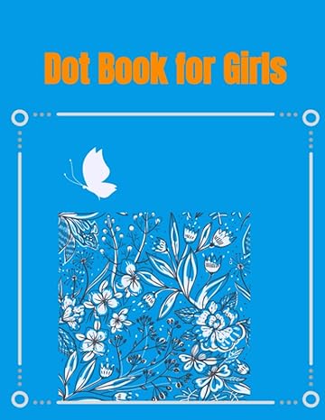 dot book for girls beautiful dot 8 5 x 11 inch 30 pages images 1st edition lover dot b08hbmgykb,