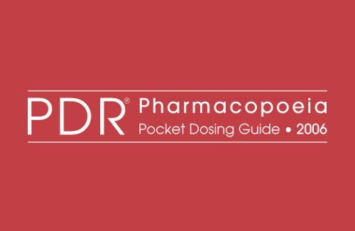 pdr pharmacopoeia pocket dosing guide 2006 revised edition thomas fleming 1563635321, 978-1563635328