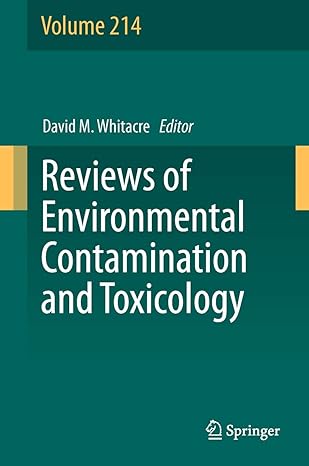 reviews of environmental contamination and toxicology 2011th edition david m whitacre 146143016x,