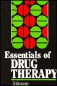 essentials of drug therapy 1st edition gordon e johnson phd 0721630200, 978-0721630205