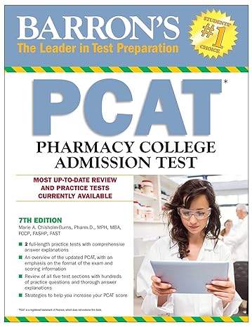 pcat pharmacy college admission test 7th edition marie a chisholm burns mph mba fccp fashp fast 143800866x,