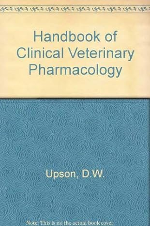 upsons handbook of clinical veterinary pharmacology 2nd edition dan w upson 0935078339, 978-0935078336