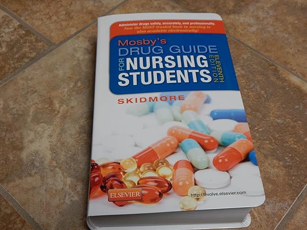 mosbys drug guide for nursing students 11th edition linda skidmore roth 0323170218, 978-0323170215