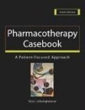 pharmacotherapy casebook a patient focused approach 6th edition terry l schwinghammer 0071433600,