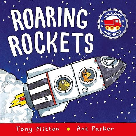 roaring rockets 1st edition tony mitton, ant parker 0753453053, 978-0753453056