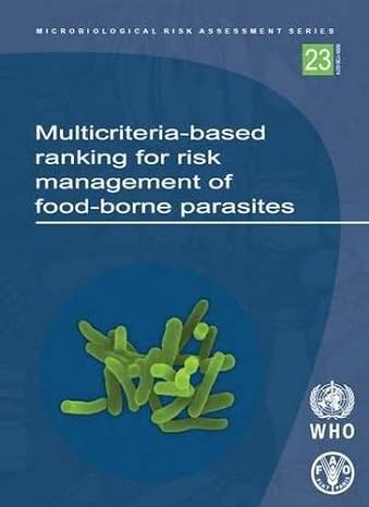 multicriteria based ranking for risk management of food borne parasites report of a joint fao/who expert