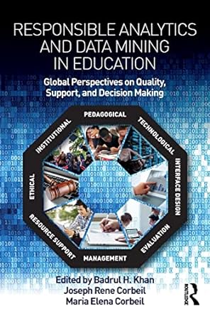 responsible analytics and data mining in education global perspectives on quality support and decision making