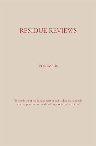 residue reviews residues of pesticides and other contaminants in the total environment 1st edition kurt