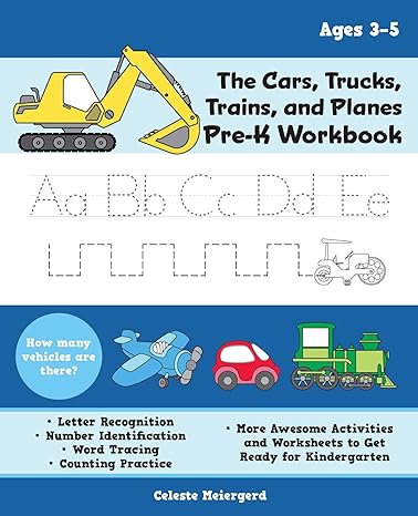 the cars trucks trains and planes pre k workbook letter and number tracing sight words counting practice and