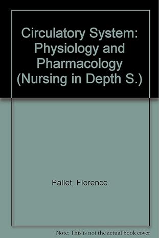 circulatory system physiology and pharmacology 1st edition florence pallett 0407815600, 978-0407815605