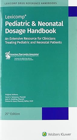 pediatric and neonatal dosage handbook 25th edition lexicomp 159195374x, 978-1591953746