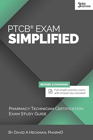 ptcb exam simplified pharmacy technician certification exam study guide 3rd edition david a heckman pharmd