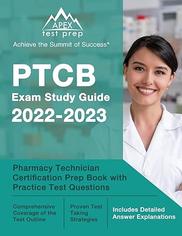 ptcb exam study guide 2022 2023 pharmacy technician certification prep book with practice test questions