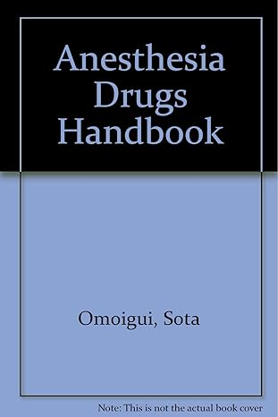 sota omoiguis anesthesia drugs handbook 3rd edition sota omoigui 0965076784, 978-0965076784