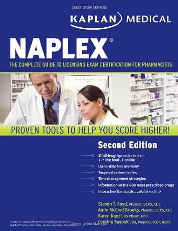 kaplan medical naplex the complete guide to licensing exam certification for pharmacists 2nd edition amie