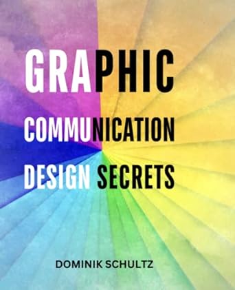 graphic communication design secrets effective web design principles that every designer should know tips for