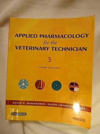 applied pharmacology for the veterinary technician 3rd edition boyce p wanamaker dvm ms ,kathy massey lvmt