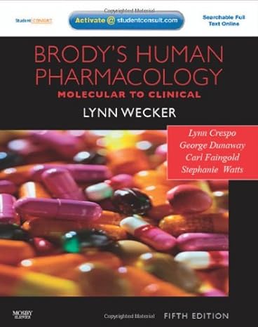 brodys human pharmacology with student consult online access 5th edition lynn crespo phd ,george dunaway phd