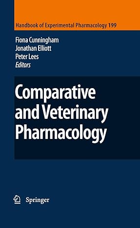 comparative and veterinary pharmacology 2010th edition fiona cunningham ,jonathan elliott ,peter lees