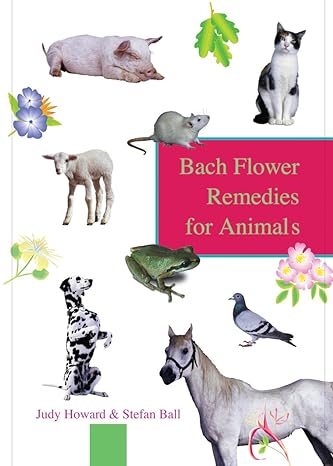 bach flower remedies for animals 1st edition stefan ball ,judy howard 0852072961, 978-0852072967