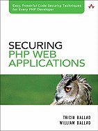 securing php web applications 1st edition unknown author b0036he96k