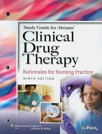 abrams clinical drug therapy rationales for nursing practice study guide edition denise pelletier 0781782481,