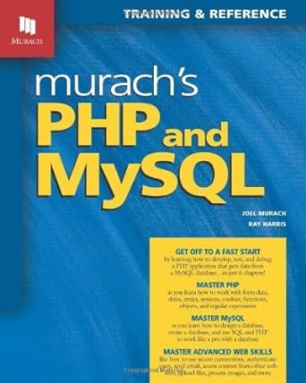 murach s php and mysql by joel murach 1st edition by ray harris by joel murach b0182ppids