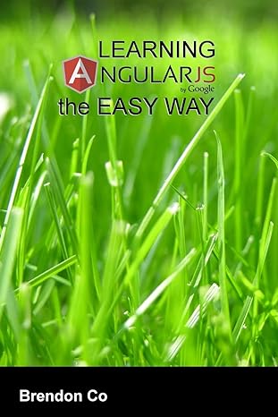 learning angularjs the easy way large print edition engr brendon co 1495947947, 978-1495947940