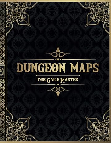 dungeon maps for game master 50 unique and customizable dungeon maps for dnd tabletop role playing games 1st